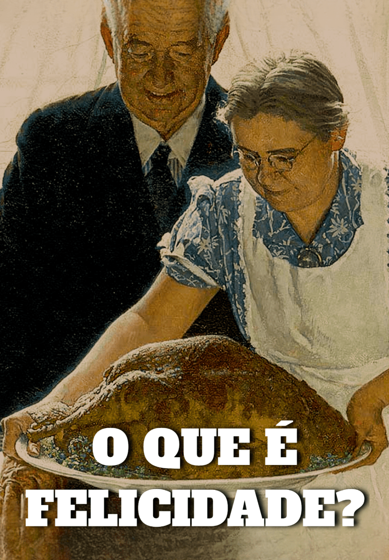 O Que é Felicidade?
