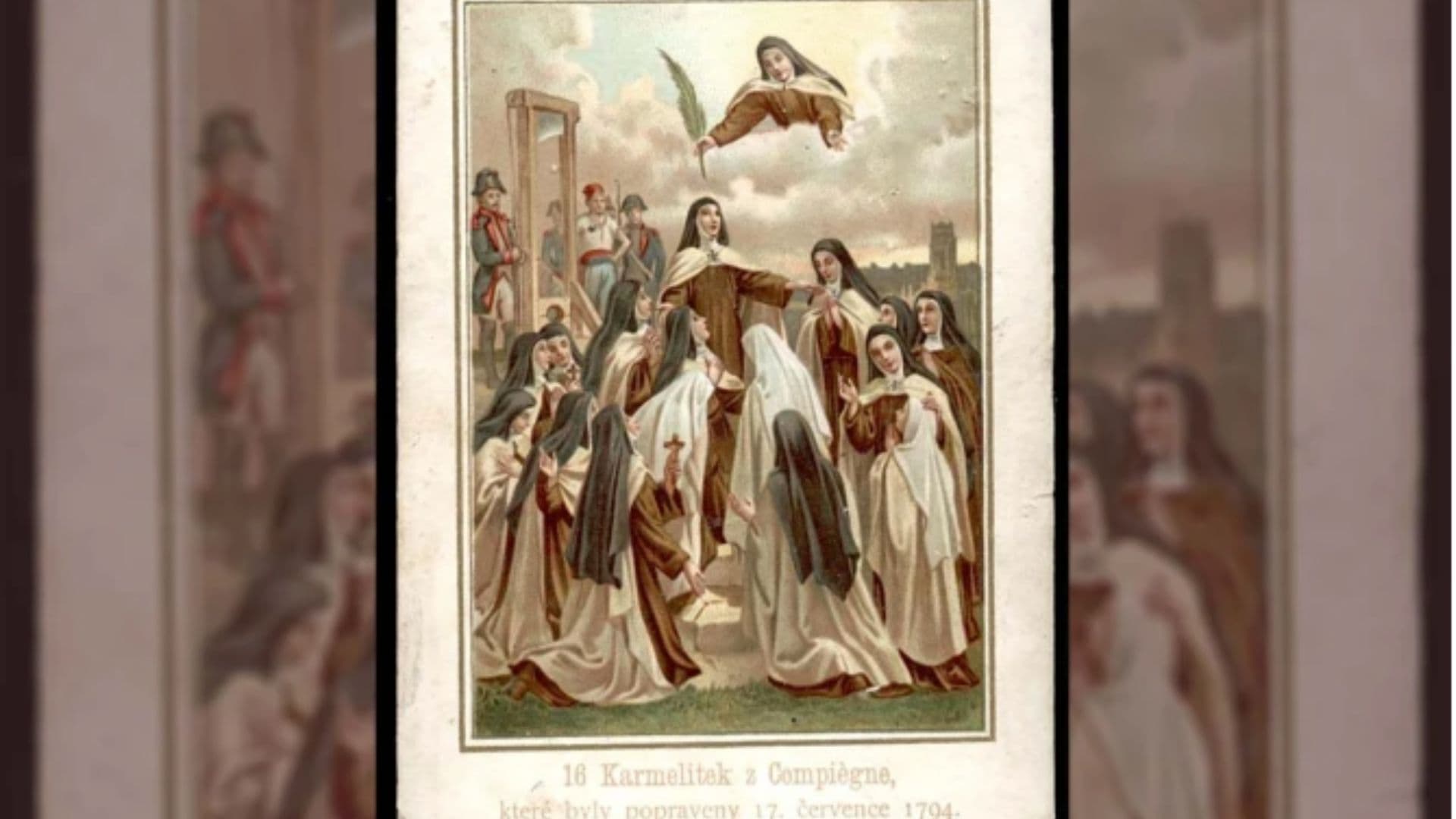 As mulheres foram mortas por manterem sua fé mesmo com a proibição do cristianismo pela Revolução Francesa. Todas se ajoelharam aos pés da madre superiora antes de morrer.