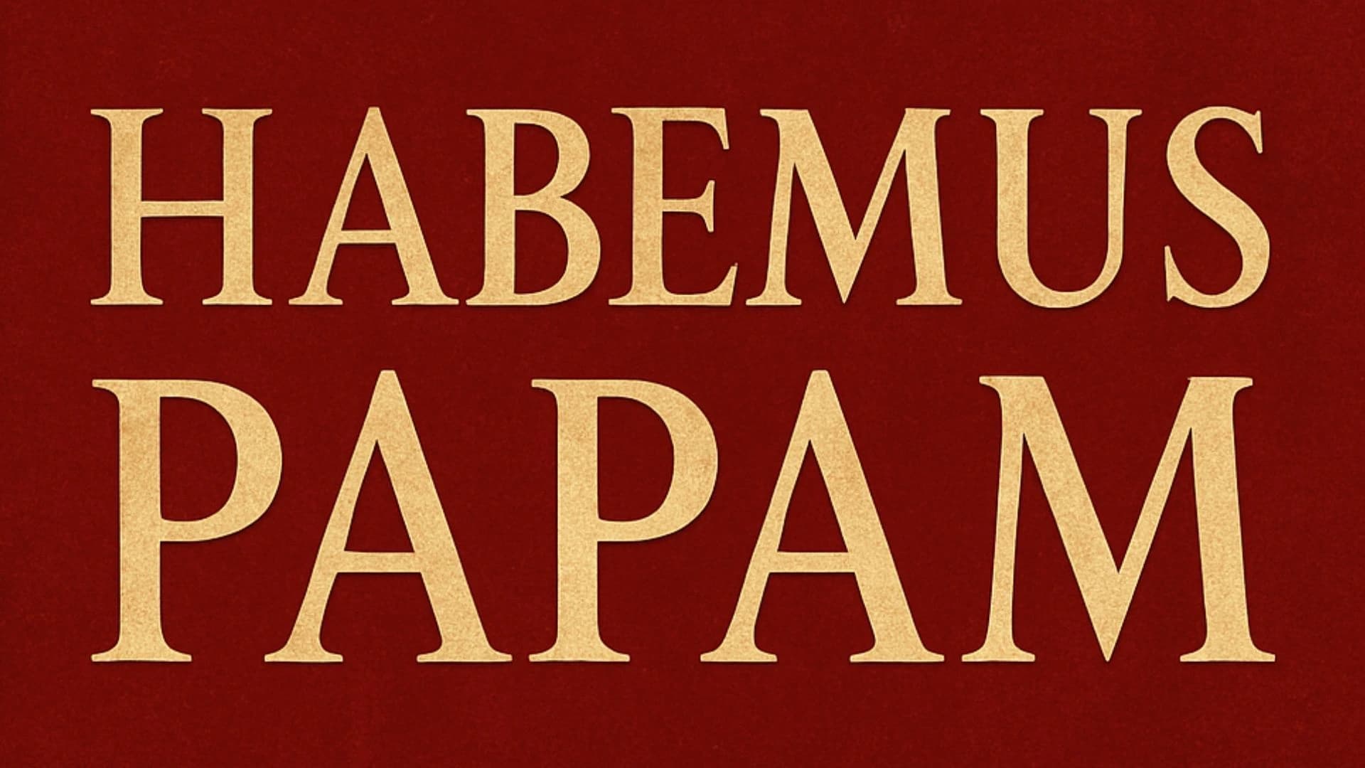 Frase Habemus Papam