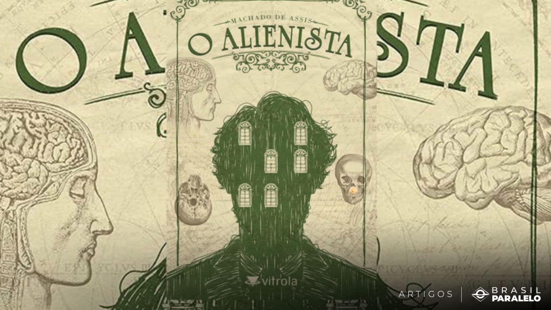 O Alienista.
